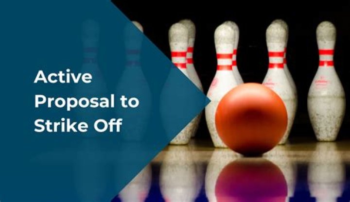 What is a proposal to strike off?